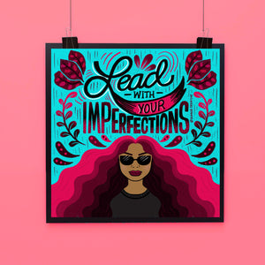 Lead with Your Imperfections Poster
