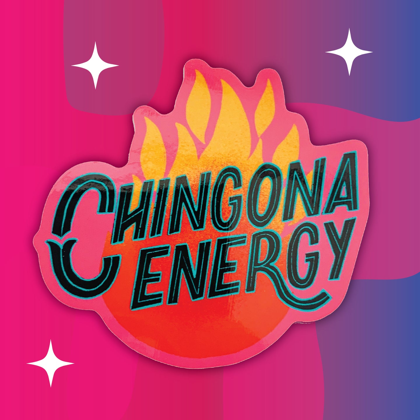 Chingona Energy Sticker