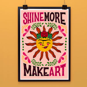 Shine More Make Art